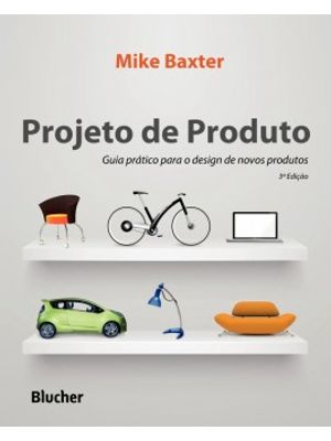 Projeto de Produto: Guia Prático para o Design de Novos Produtos