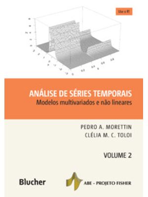 Análise de Séries Temporais: Modelos Multivariados e Não Lineares