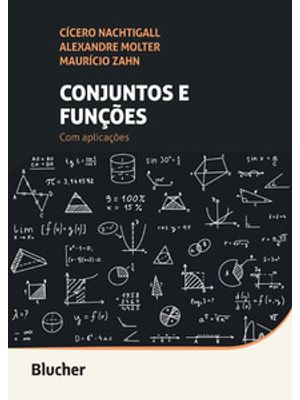 Conjuntos e Funções: com Aplicações