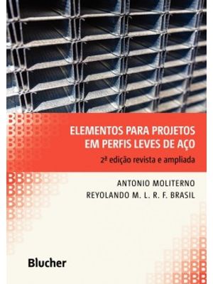 Elementos para Projetos em Perfis Leves de Aço