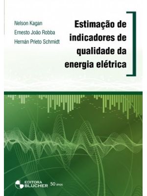 Estimação de Indicadores de Qualidade da Energia Elétrica