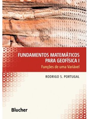Fundamentos Matemáticos para Geofísica I: Funções de Uma Variável