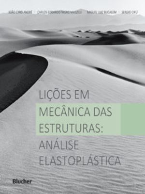 Lições em Mecânica das Estruturas: Análise Elastoplástica