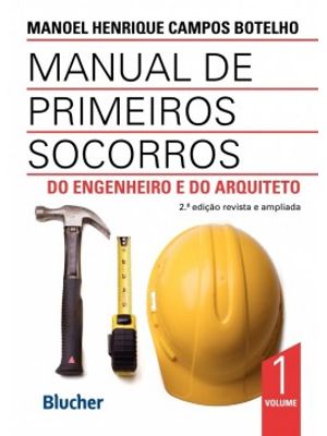 Manual de Primeiros Socorros do Engenheiro e do Arquiteto