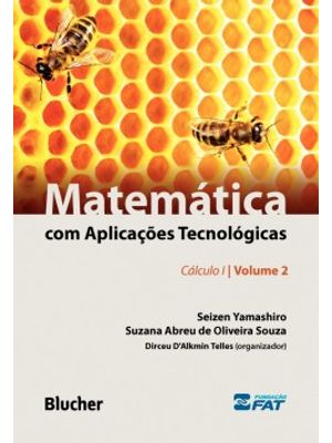 Matemática com Aplicações Tecnológicas: Cálculo I