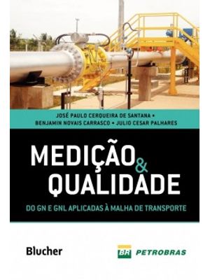 Medição e Qualidade: do Gn e Gnl Aplicadas À Malha de Transporte
