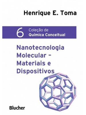 Nanotecnologia Molecular: Materiais e Dispositivos