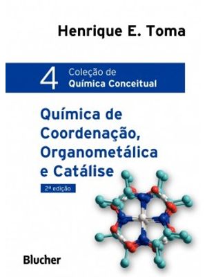 Química de Coordenação, Organometálica e Catálise