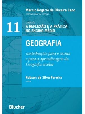 Geografia: Contribuições para o Ensino e para a Aprendizagem da Geografia Escolar