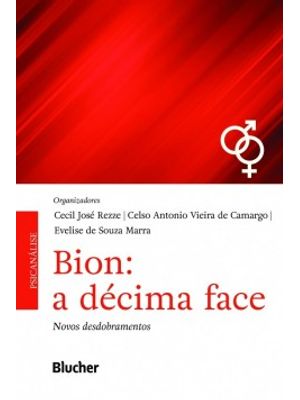 Bion: a Décima Face - Novos Desdobramentos