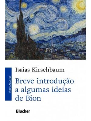 Breve Introdução a Algumas Ideias de Bion