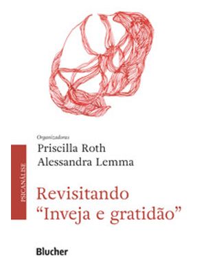 Revisitando Inveja e Gratidão