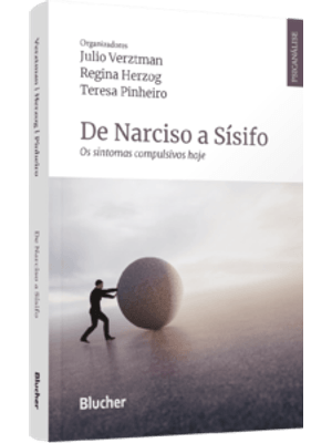De Narciso a Sísifo: os Sintomas Compulsivos Hoje