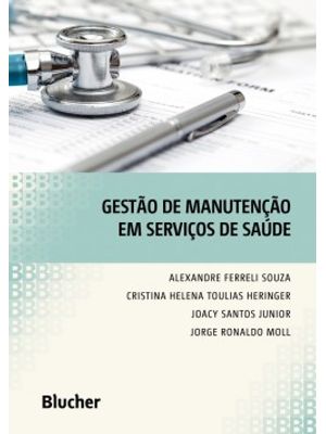 Gestão de Manutenção em Serviços de Saúde