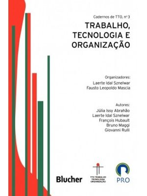 Trabalho, Tecnologia e Organização