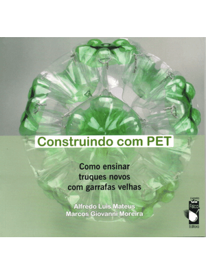 Construindo com Pet: Como Ensinar Truques Novos com Garrafas Velhas