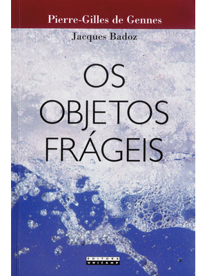 Os Objetos Frágeis