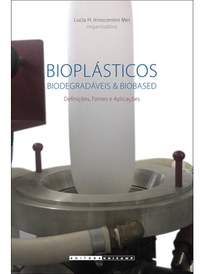 Bioplásticos: Biodegradáveis & Biobased