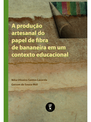 A Produção Artesanal do Papel de Fibra de Bananeira em Um Contexto Educacional