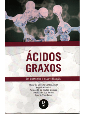 Ácidos Graxos: da Extração À Quantificação