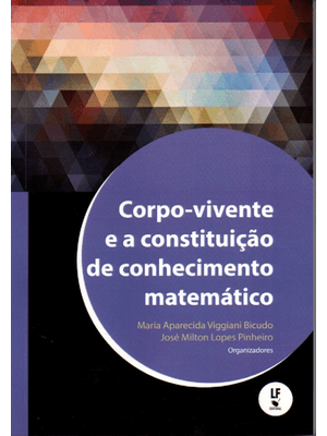 Corpo Vivente e a Constituição do Conhecimento Matemático