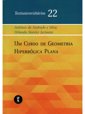 Um Curso de Geometria Hiperbólica Plana- Textuniversitários 22