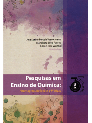 Pesquisa em Ensino de Quimica: Abordagens, Reflexões e Praticas