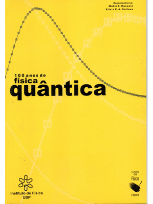 100 Anos de Física Quântica