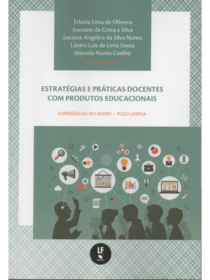 Estrategias e Práticas Docentes com Produtos Educacionais: Experiências do Mnpef - Polo Ufersa