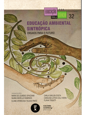Educação Ambiental Sintrópica: Ensaios para o Futuro