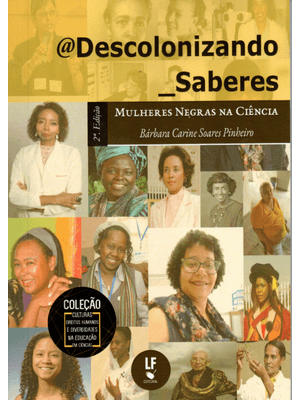 @Descolonizando_Saberes: Mulheres Negras na Ciência - Edição de Bolso