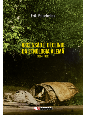 Ascensão e Declínio da Etnologia Alemã
