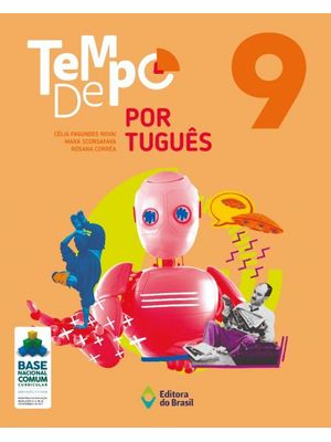 Tempo de Português - 9 - 9º Ano - Ensino Fundamental Ii