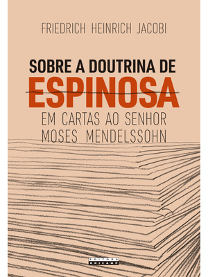 Sobre a Doutrina de Espinosa em Cartas Ao Senhor Moses Mendelssohn
