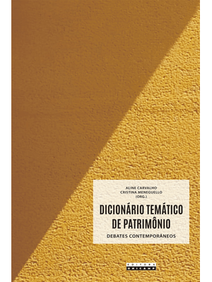Dicionário Temático de Patrimônio: Debates Contemporâneos