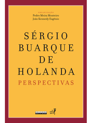 Sérgio Buarque de Holanda: Perspectivas