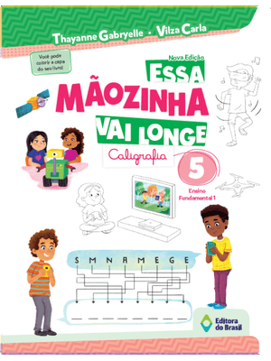 Essa Mãozinha Vai Longe - 5º Ano - Ensino Fundamental I