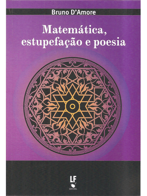 Matemática, Estupefação e Poesia