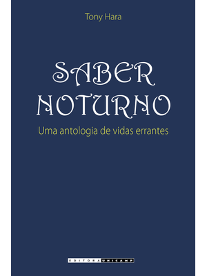Saber Noturno: Uma Antologia de Vidas Errantes