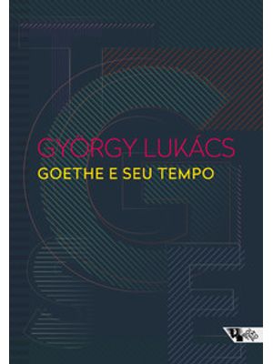 Goethe e Seu Tempo