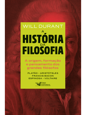 A História da Filosofia: de Platão a Voltaire