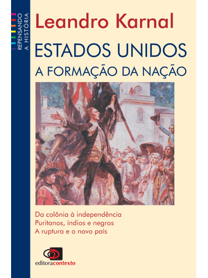 Estados Unidos: a Formação da Nação