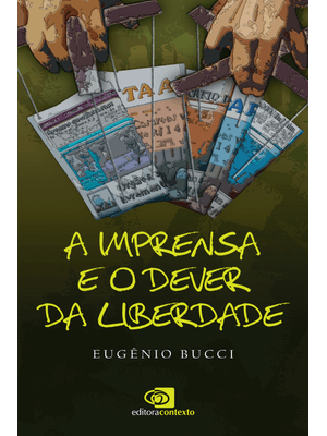 A Imprensa e o Dever da Liberdade
