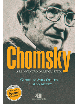 Chomsky: a Reinvenção da Linguística