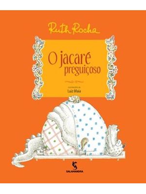 O Jacaré Preguiçoso
