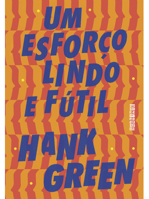 Um Esforço Lindo e Fútil