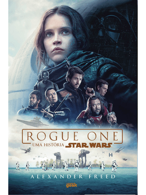 Rogue One: Uma História Star Wars