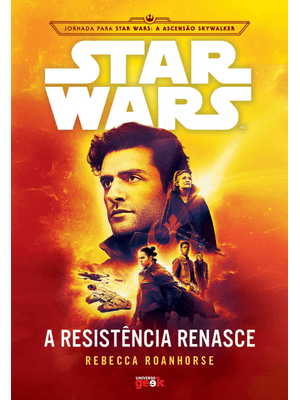 Star Wars: a Resistência Renasce