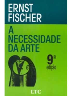 A Necessidade da Arte