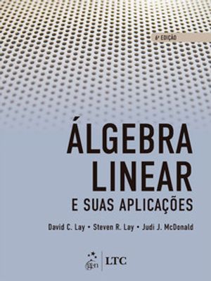 Álgebra Linear e Suas Aplicações